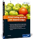Actual Costing with the SAP Material Ledger (English and German Edition)
