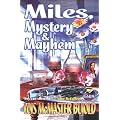 Miles, Mystery & Mayhem