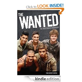 The Wanted: The Unauthorized Biography