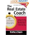 The Real Estate Coach (Instant Success Series) by Bradley Sugars and Brad Sugars