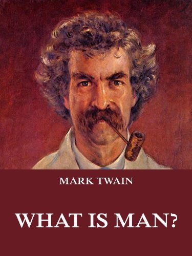 What Is Man?: Extended Annotated Edition