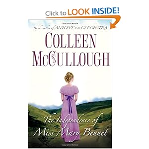 The Independence of Miss Mary Bennet - Colleen McCullough