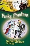 The ghosts of Creakie Hall in funky phantoms