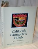 California Orange Box Labels: An Illustrated History