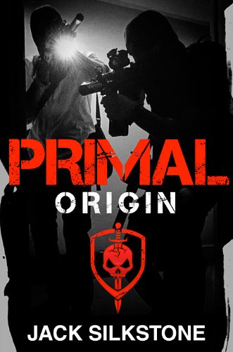 Now on the Digital Shelves in the Kindle Store: PRIMAL Origin. Special Ops Action in an Unjust World - 14 Straight Rave Reviews and Just 99 Cents on Kindle
