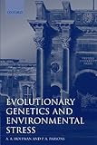 Evolutionary genetics and environmental stress