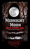 Midnight Moon - Rise of the Dark Angel - Book Two