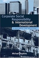 Corporate Social Responsibility and International Development: Is Business the Solution?