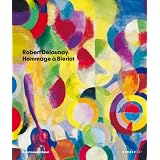 Robert Delaunay: Hommage à Blériot (Kerber Art)