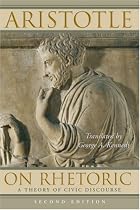 On Rhetoric: A Theory of Civic Discourse
