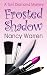 Books : Frosted Shadow (Toni Diamond Mysteries)