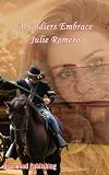 A Soldier's Embrace

Amazon.Com Rank: # 2,562,804

Click here to learn more or buy it now!