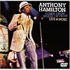 Anthony Hamilton - Comin' From Where I'm From, Live & More (includes Bonus CD)