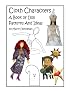 Cloth Characters: A Book of Doll Patterns and Ideas