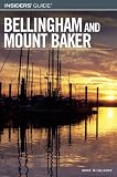 Insiders' Guide to Bellingham Guide Series)