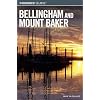 Insiders' Guide to Bellingham and Mount Baker (Insiders' Guide Series)