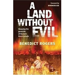 A Land Without Evil: Stopping the Genocide of Burma's Karen People