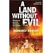 A Land Without Evil: Stopping the Genocide of Burma's Karen People