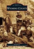 Wyoming County (WV) (Images of America)