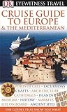 Cruise guide to Europe & the Mediterranean