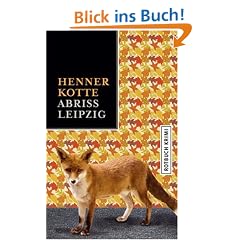 Abriss Leipzig: Roman