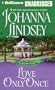 Love Only Once (Malory Family Series)