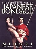 The Seductive Art of Japanese Bondage