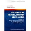 Die forensische Relevanz abnormer Gewohnheiten'': Jahresheft f�r Forensische Psychiatrie
