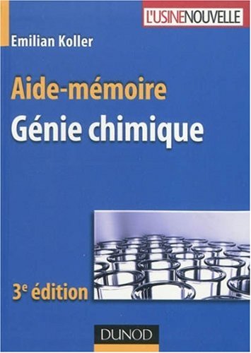 Download Aide-mémoire de génie chimique Download Aide-mémoire de génie chimique