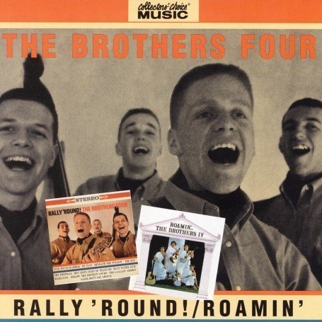 CD-Charts  Music : Rally Round/Roamin with the Brothers Four