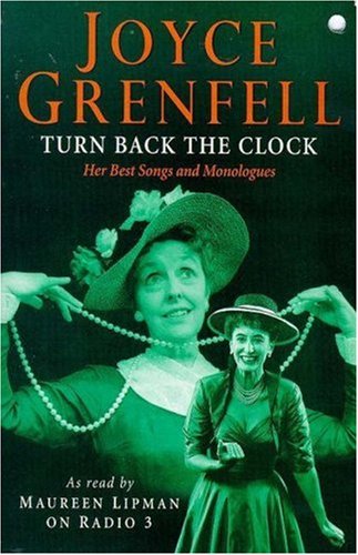 Turn Back the Clock: Her Best Monologues and Songs