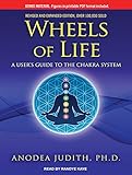 Wheels of Life: A User's Guide to the Chakra System