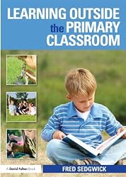 Learning Outside the Primary Classroom