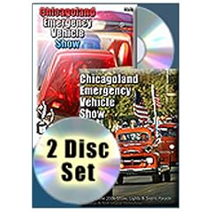 2005/2006 Chicagoland Emergency Vehicle Show 2 Disc Collection