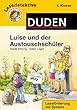 Lesedetektive - Luise und der Austauschsch�ler, 4. Klasse