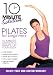 10 Minute Solution: Pilates for Beginners