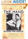 The Hand Behind the Mouse : An Intimate Biography of Ub Iwerks