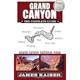 grand canyon the complete guide grand canyon national park