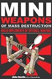 Mini Weapons of Mass Destruction