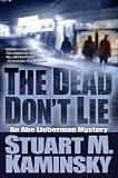 The Dead Don't Lie: An Abe Lieberman Mystery