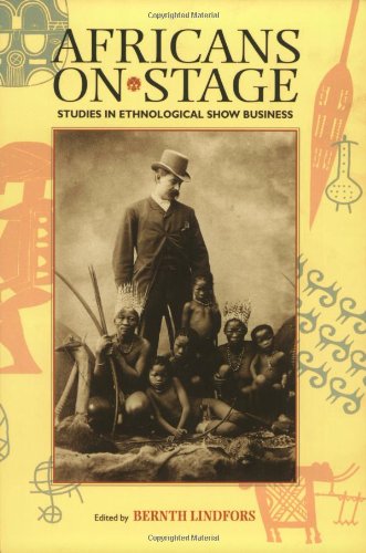 Africans on Stage: Studies in Ethnological Show Business Book Image