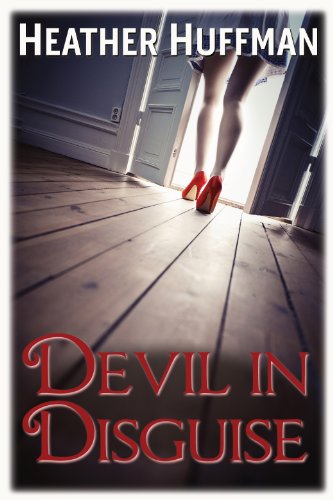 Devil in Disguise by Heather Huffman