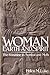 Woman Earth and Spirit: The Feminine Symbol and Myth