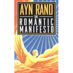 The Romantic Manifesto: A Philosophy of Literature