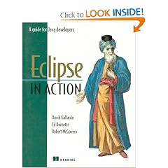 Eclipse in Action: A Guide for the Java Developer