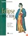 Eclipse in Action: A Guide for the Java Developer