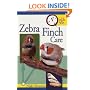 Quick & Easy Zebra Finch Care