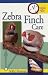 Book Quick & Easy Zebra Finch Care