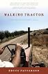 Walking Tractor And Other Country Tales