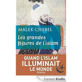 Les grandes figures de l'Islam